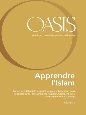cover image of Oasis n. 29, Apprendre l'Islam